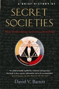 A Brief History of Secret Societies