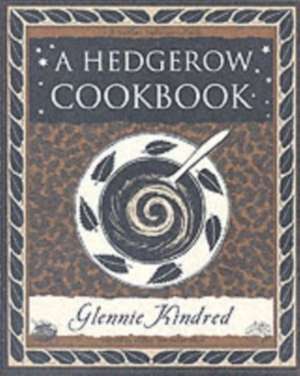 A Hedgerow Cookbook