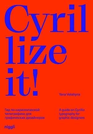 Cyrillize it! : A guide on Cyrillic typography for graphic designers