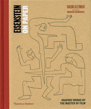 Eisenstein on Paper : Graphic Works by the Master of Film EGZEMPLARZ USZKODZONY