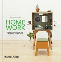 HomeWork: Design Solutions for Working from Home