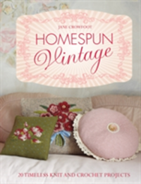 Homespun Vintage 20 timeless knit and crochet projects