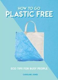 How to Go Plastic Free EGZEMPLARZ USZKODZONY