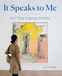 It Speaks to Me: Art that Inspires Artists