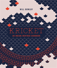 Kricket An Indian-inspired cookbook