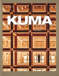 Kuma. Complete Works 1988-Today