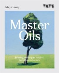 Master Oils : Painting techniques