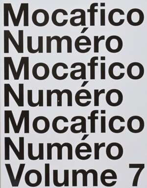 Mocafico Numero Volume 7