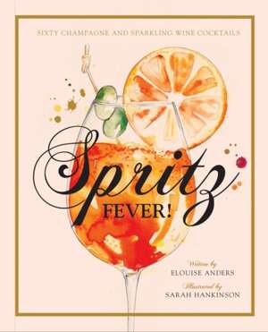 Spritz Fever!