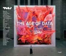 The Age of Data : Embracing Algorithms in Art & Design