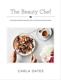 The Beauty Chef Delicious Food for Radiant Skin, Gut Health and Wellbeing