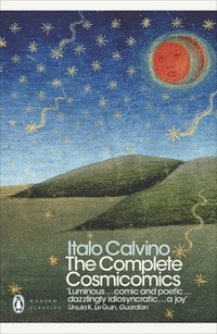 The Complete Cosmicomics