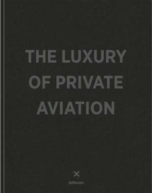 The Luxury of Private Aviation