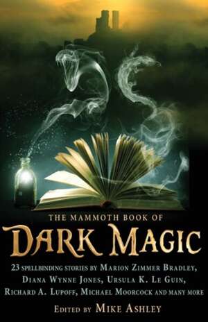 The Mammoth Book of Dark Magic