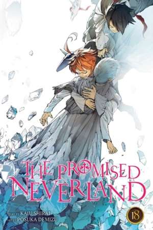 The Promised Neverland, Vol. 18 : 18
