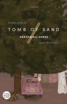 Tomb of Sand by Geetanjali Shree