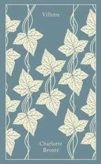 Villette (Penguin Clothbound Classics)