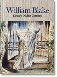 William Blake: Dante's 'Divine Comedy'. The Complete Drawings