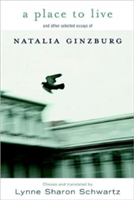 A Place To Live And Other Selected Essays of Natalia Ginzburg