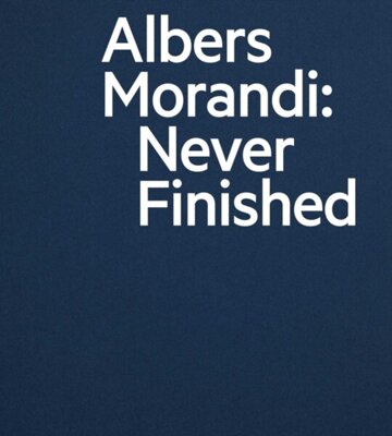 Albers and Morandi