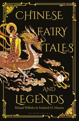 Chinese Fairy Tales and Legends 