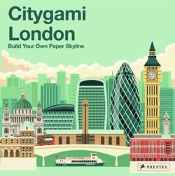 Citygami London : Build Your Own Paper Skyline