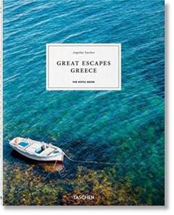 Great Escapes Greece. The Hotel Book EGZEMPLARZ USZKODZONY