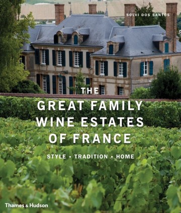 Great Family Wine Estates of France