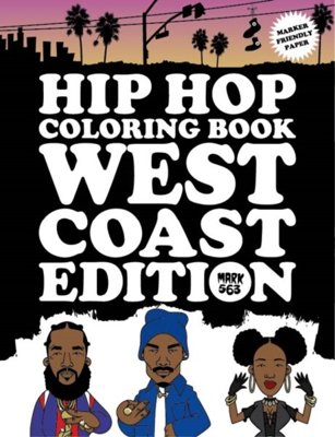 Hip Hop Coloring Book. West Coast Edition