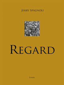 Jerry Spagnoli – Regard