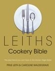 Leiths Cookery Bible: 3rd ed.