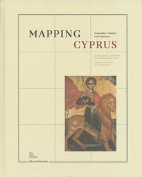 Mapping Cyprus : Crusaders, Traders & Explorers