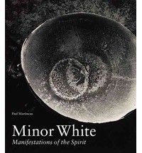 Minor White Manifestations of the Spirit