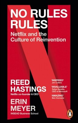 No Rules Rules : Netflix and the Culture of Reinvention