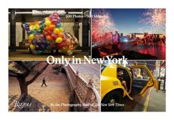 Only in New York : Photography from the New York Times 