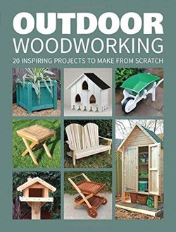 Outdoor Woodworking