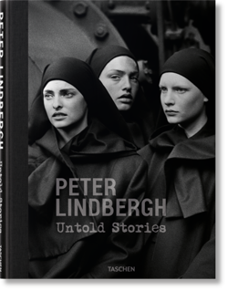 Peter Lindbergh. Untold Stories