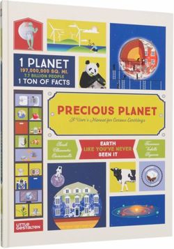 Precious Planet: A User’s Manual for Curious Earthlings