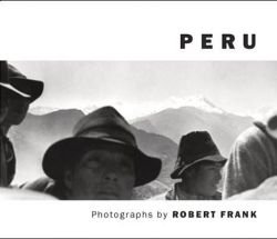 Robert Frank: Peru