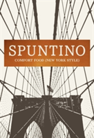 SPUNTINO Comfort Food (New York Style)