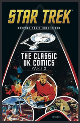 Star Trek. The Classic UK Comics: Part 2