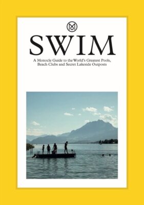 Swim & Sun: A Monocle Guide