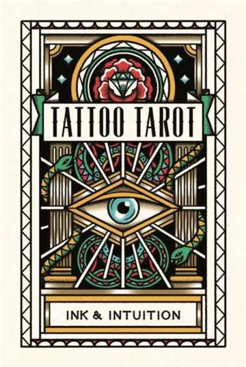 Tattoo Tarot Ink & Intuition