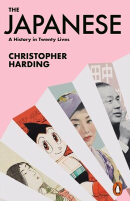 The Japanese : A History in Twenty Lives