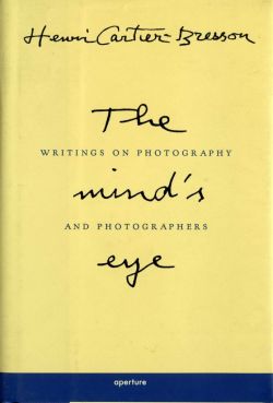 The Mind's Eye - Writings on Photography and Photographers