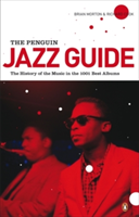 The Penguin Jazz Guide The History of the Music in the 1000 Best Albums