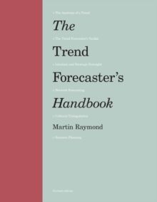 Trend Forecaster's Handbook. Second Edition