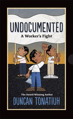 Undocumented: A Worker's Fight