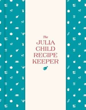 The Julia Child Recipe Keeper