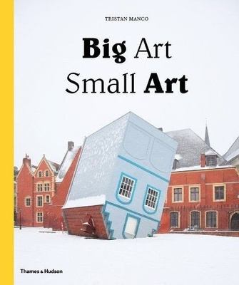 Big Art / Small Art